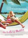 Скачать The Life Of Reilly - Sue Civil-Brown
