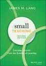 Скачать Small Teaching - James M. Lang