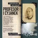 Скачать Profesor i cyjanek - Jarosław Molenda