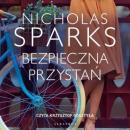Скачать BEZPIECZNA PRZYSTAŃ - Nicholas Sparks