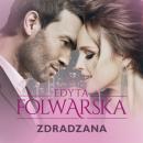 Скачать Zdradzana - Edyta Folwarska